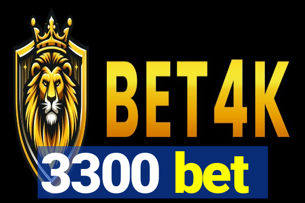 3300 bet